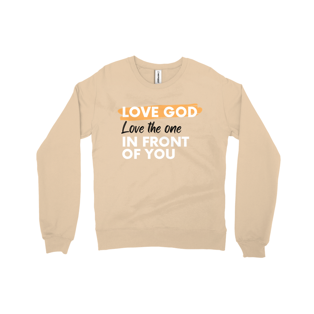 Love God, Love the One Sweatshirt