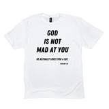 God Is Not Mad At You T-Shirt