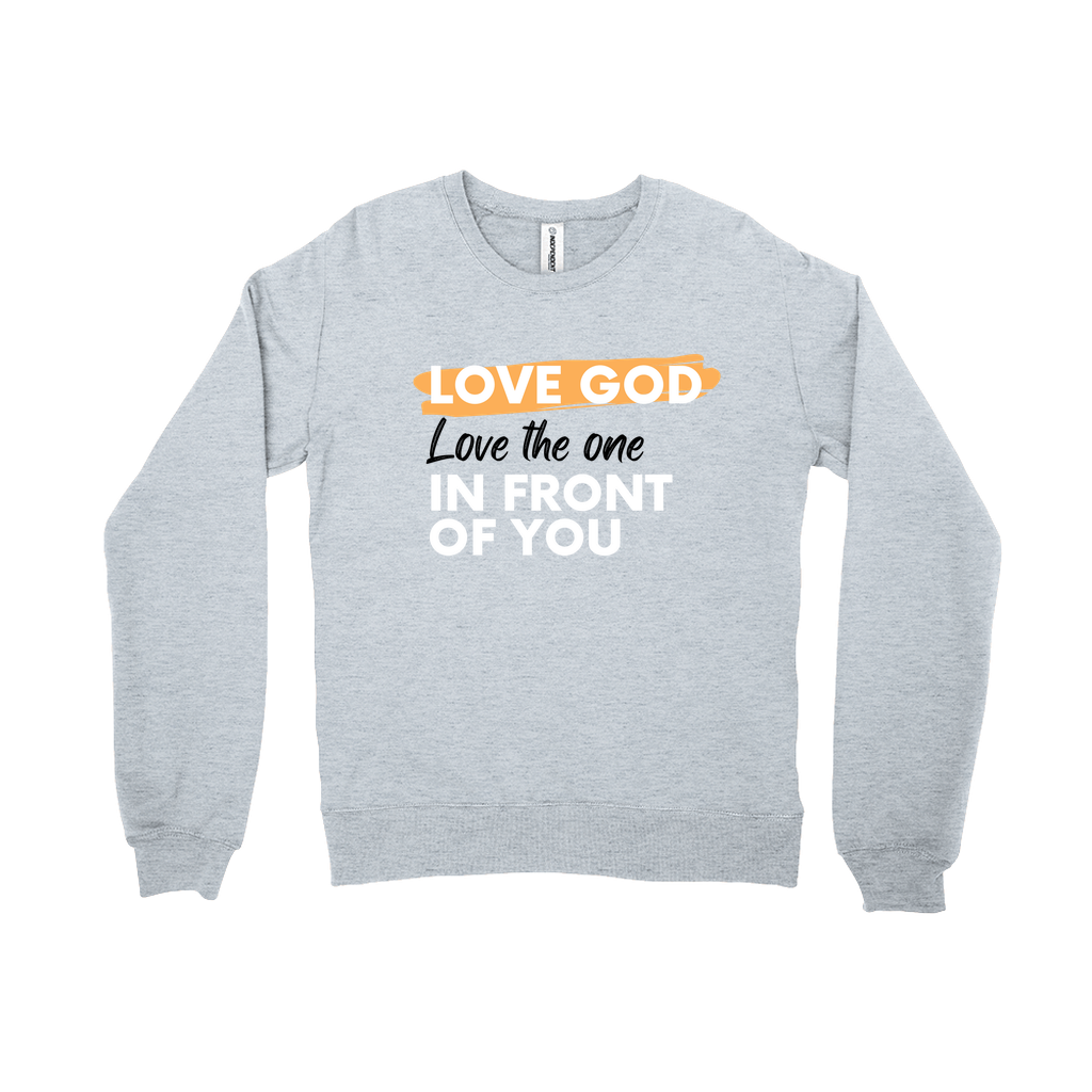 Love God, Love the One Sweatshirt