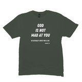 God Is Not Mad At You T-Shirt