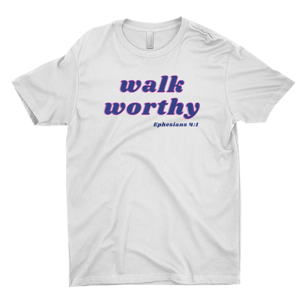 walk worthy T-shirt