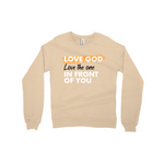 Love God, Love the One Sweatshirt