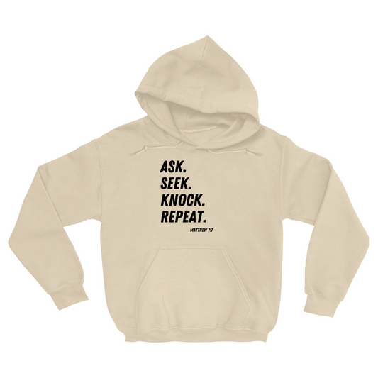 Ask Seek Knock Repeat Hoodie