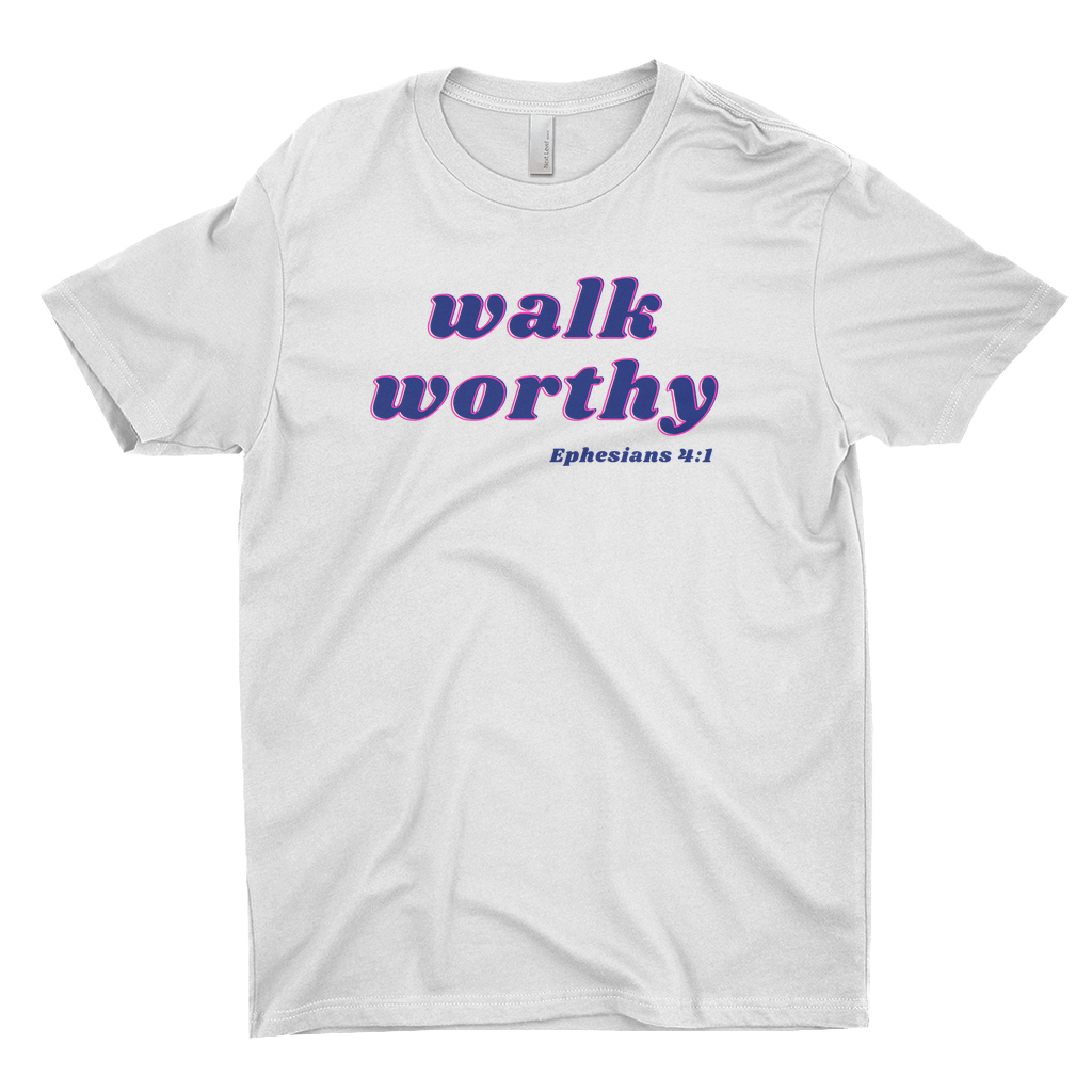 walk worthy T-shirt