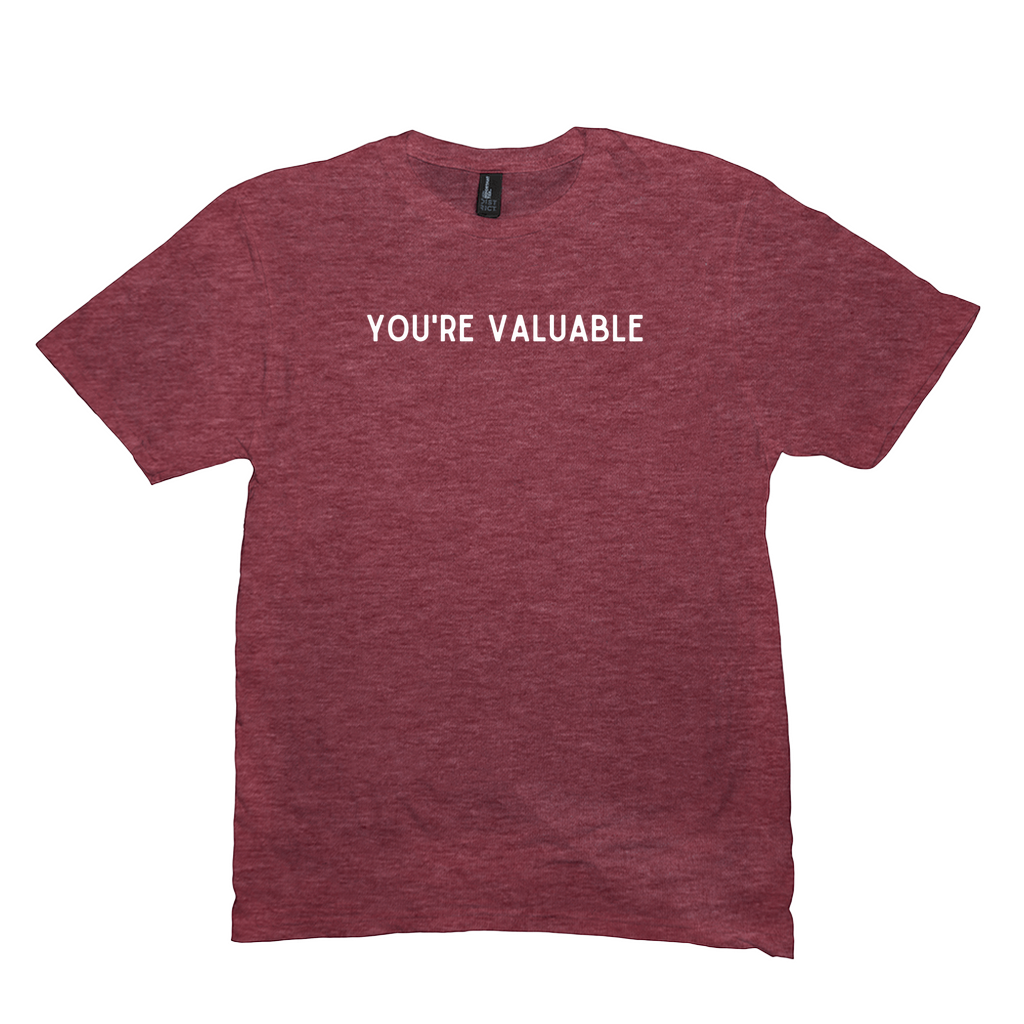 You're Valuable T-Shirt