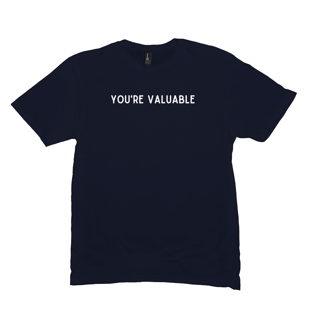 You're Valuable T-Shirt