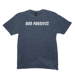 God Forgives T-Shirt