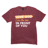 Love God, Love the One T-Shirt