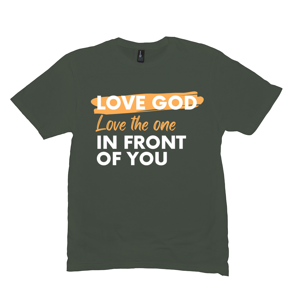 Love God, Love the One T-Shirt