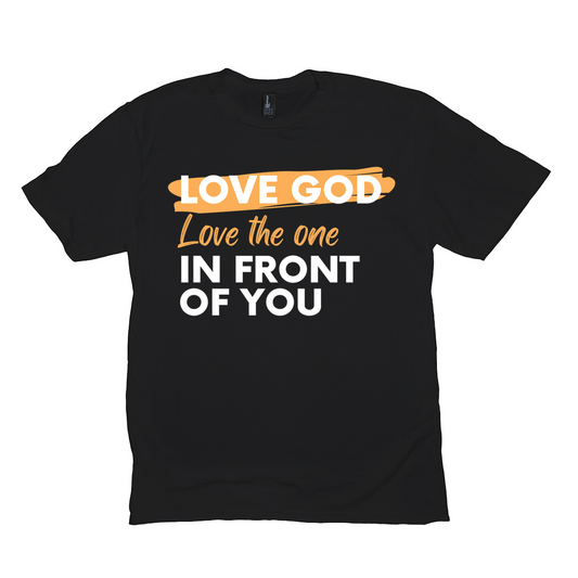 Love God, Love the One T-Shirt