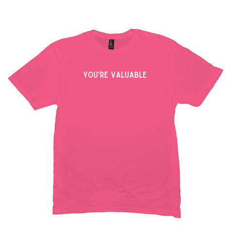 You're Valuable T-Shirt