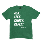 Ask Seek Knock Repeat T-Shirt