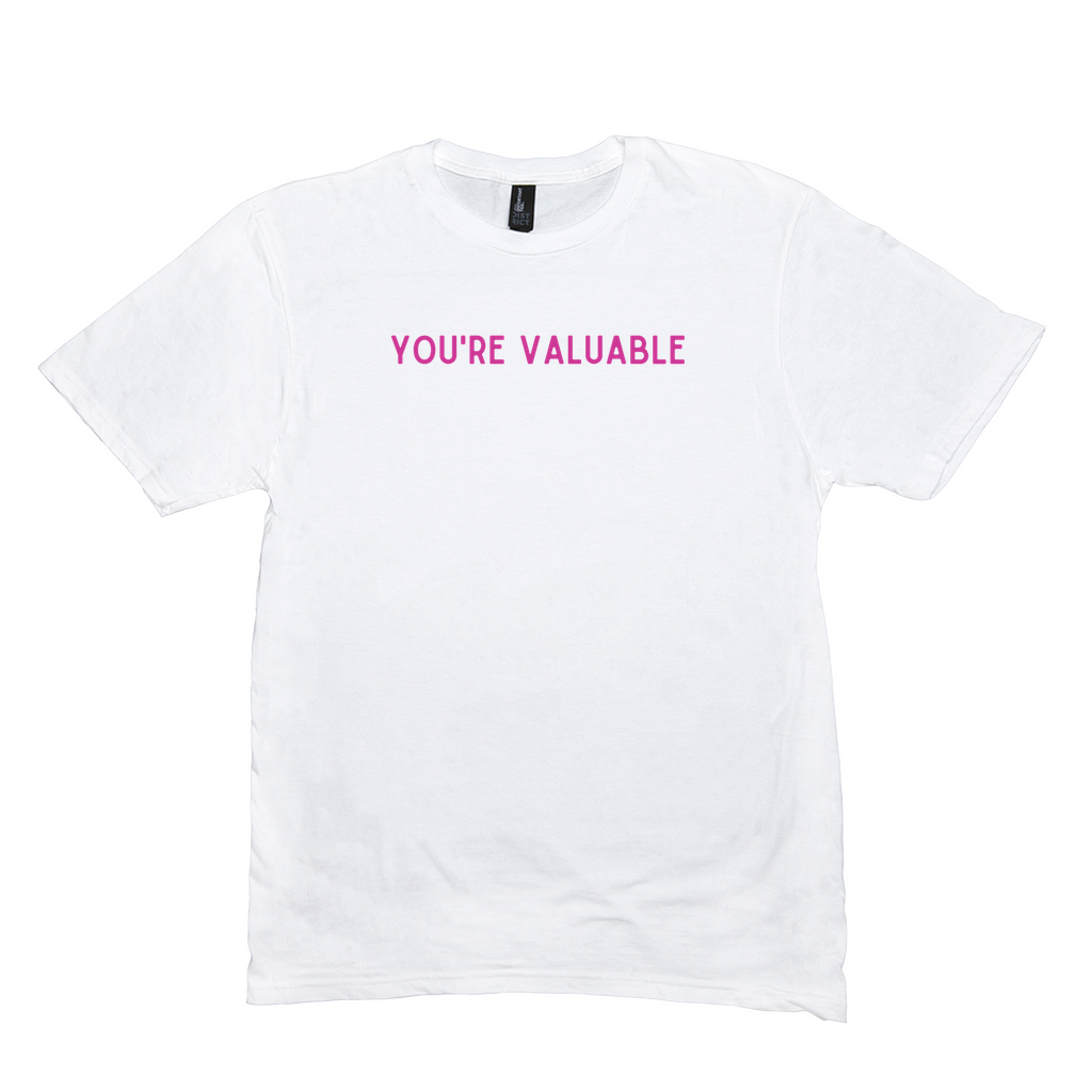 You're Valuable T-Shirt