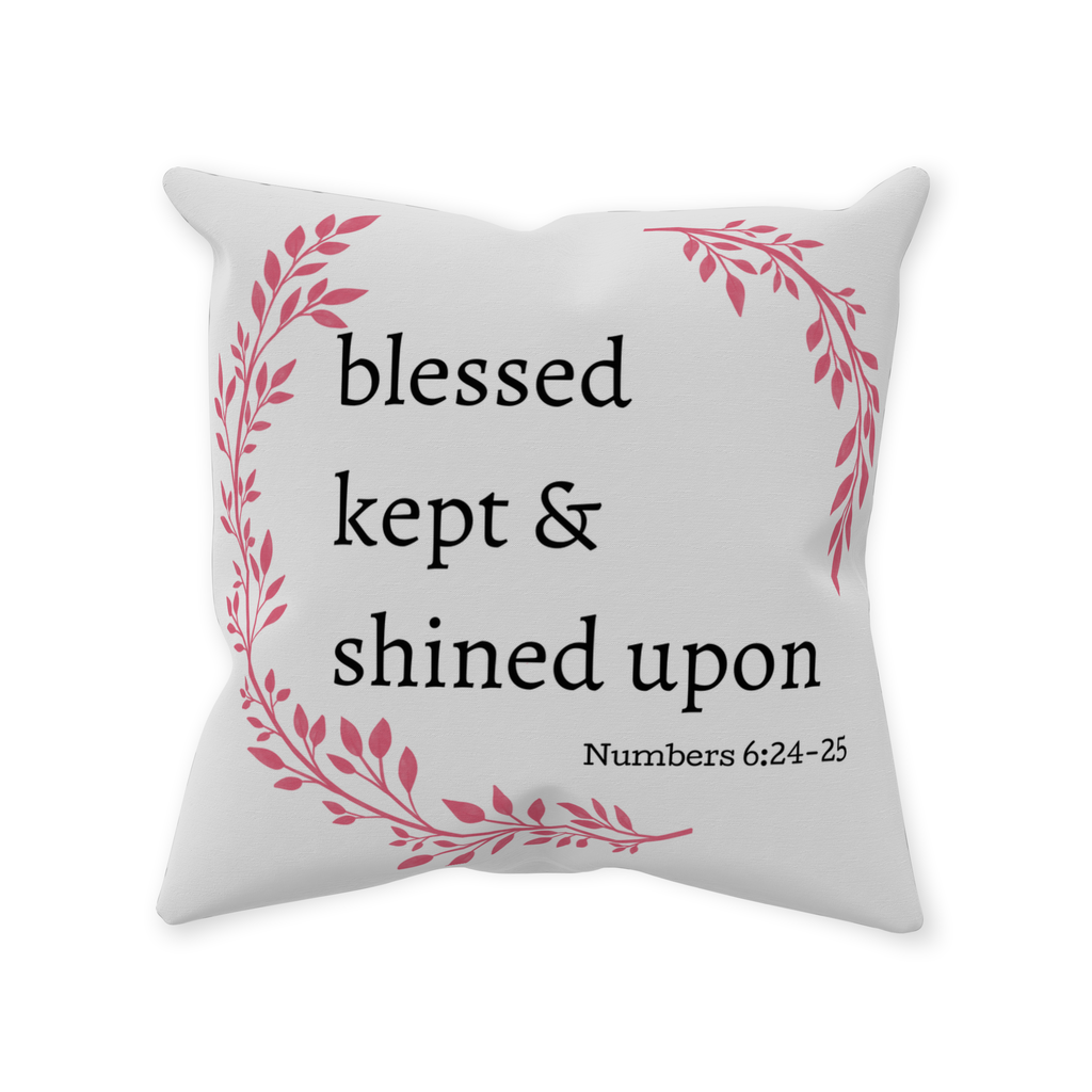 Blessed, Kept, Shined Upon Throw Pillow