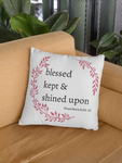 Blessed, Kept, Shined Upon Throw Pillow